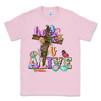 Bubblegum Pink He is alive Easter Day Classic Tee - CowGirlArtShop