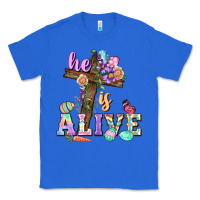 True Royal He is alive Easter Day Classic Tee - CowGirlArtShop