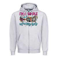 Heather Grey i'm a simple woman Zipper Hoodie - JahusDesignShop
