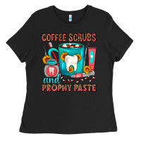 Black Coffee Scrubs And Prophy Paste Dentist Coffee Ladies Tee - FaDigitalArtStudio
