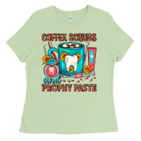 Matcha Coffee Scrubs And Prophy Paste Dentist Coffee Ladies Tee - FaDigitalArtStudio