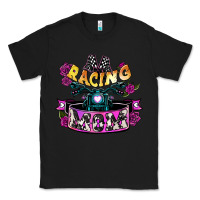 Black Racing mom Mother's Day Classic Tee - HowdyJamesFarm