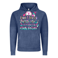 Vintage Denim Don't Mess With Me I Get Paid To Stab People Vintage Hoodie - CowhideDigitalArt