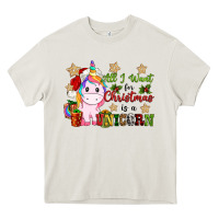 Cream all i want for christmas is a unicorn Heavy Core Tee - CowGirlArtShop