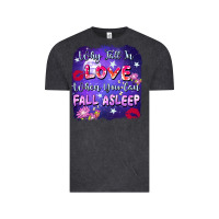 Vintage Black Why Fall İn Love When You Can Fall Asleep Vintage Tee - FaDigitalArtStudio
