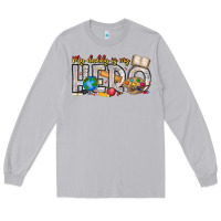 Moon Dust My Daddy is my Hero Teacher Long Sleeve Tee - CowhideDigitalArt