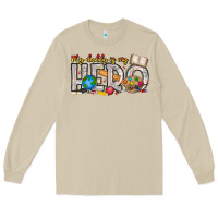 Mushroom My Daddy is my Hero Teacher Long Sleeve Tee - CowhideDigitalArt