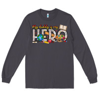 Smoke My Daddy is my Hero Teacher Long Sleeve Tee - CowhideDigitalArt