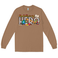 Toasted Coconut My Daddy is my Hero Teacher Long Sleeve Tee - CowhideDigitalArt