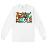 White girl mama Long Sleeve Tee - LillyAllenDesigns