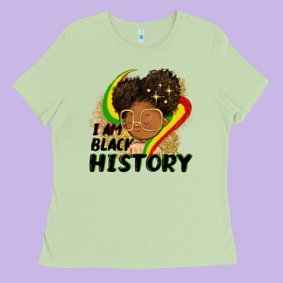 I Am Black History Ladies Tee Designed By Fadigitalartstudio