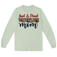 Matcha loud and proud wrestling mom Long Sleeve Tee - LillyAllenDesigns