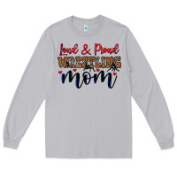 Moon Dust loud and proud wrestling mom Long Sleeve Tee - LillyAllenDesigns