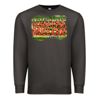 Smoke i̇f you drink don't drive do the watermelon crawl2 Premium Sweatshirt - JahusDesignShop