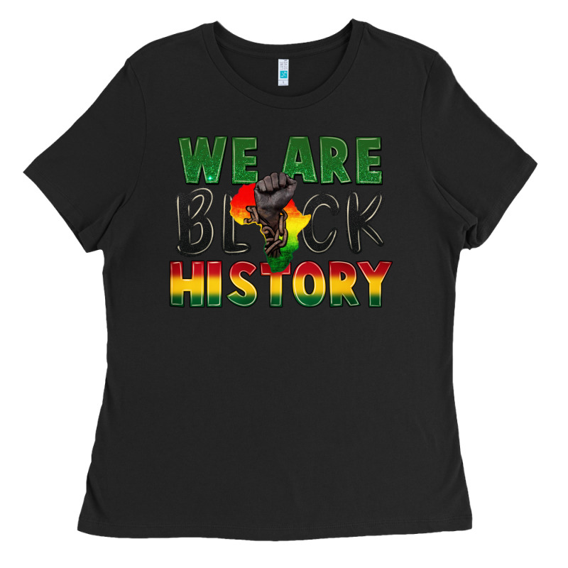We Are Black History Ladies Tee by FaDigitalArtStudio | Teevron
