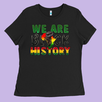 We Are Black History Ladies Tee Designed By Fadigitalartstudio