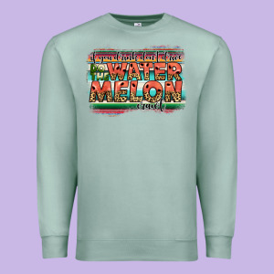 İf You Drink Don't Drive Do The Watermelon Crawl Premium Sweatshirt Designed By Jahusdesignshop