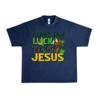 Navy i don't need luck i've got jesus Urban Heavy Tee - FaDigitalArtStudio