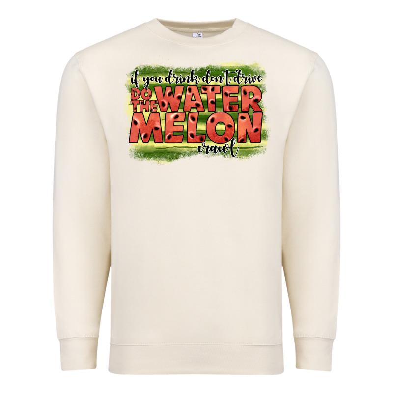 İf You Drink Don't Drive Do The Watermelon Crawl2 Premium Sweatshirt by JahusDesignShop | Teevron