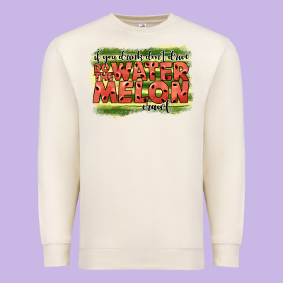 İf You Drink Don't Drive Do The Watermelon Crawl2 Premium Sweatshirt Designed By Jahusdesignshop