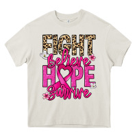 Fight Believe Hope Survive Cancer Awareness Heavy Core Tee | Teevron