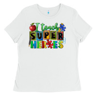 I Teach Super Heroes Ladies Tee | Teevron