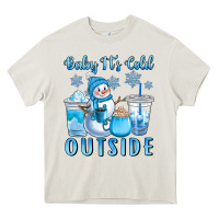 Cream baby it's cold outside Heavy Core Tee - CowGirlArtShop