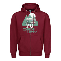 Burgundy funny camping tee there yet camper rv car Zipper Hoodie - baoMotion