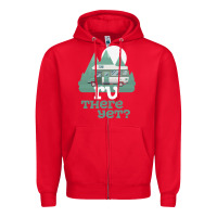 Red funny camping tee there yet camper rv car Zipper Hoodie - baoMotion