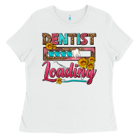 White Dentist Loading With Coffee Mug Ladies Tee - FaDigitalArtStudio