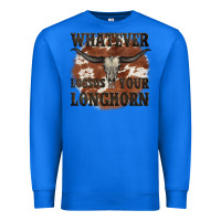 True Royal longhorn bullskull whatever lossos your longhorn Premium Sweatshirt - JahusDesignShop