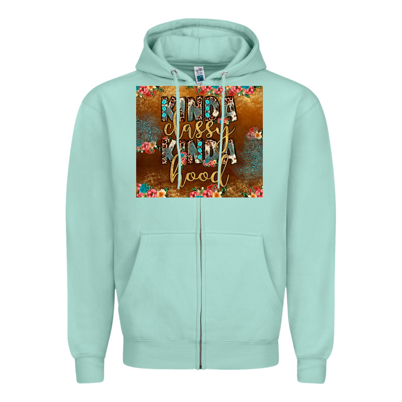 Kinda Classy Kinda Hood Zipper Hoodie by JahusDesignShop | Teevron