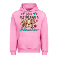 Fuchsia Pink life is better with a chihuahua Urban Hoodie - Jasminsmagicworld