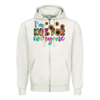 I'm Not For Everyone Zipper Hoodie | Teevron