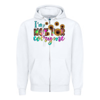 White i'm not for everyone Zipper Hoodie - JahusDesignShop