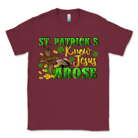 Burgundy St. Patrick's know Jesus arose Classic Tee - CowGirlArtShop