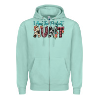 Seafoam i am perfect aunt Zipper Hoodie - JahusDesignShop