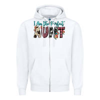 White i am perfect aunt Zipper Hoodie - JahusDesignShop