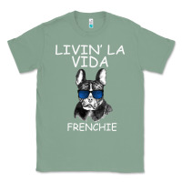 Sage Livin' la vida Frenchie Classic Tee - Bettercallsaul