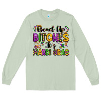 Matcha bead up bitches it s mardi gras Long Sleeve Tee - LillyAllenDesigns