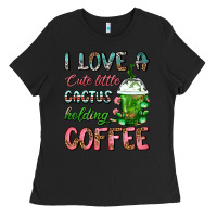 Black I Love A Cute Little Cactus Holding Coffee Ladies Tee - FaDigitalArtStudio