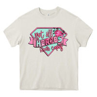Cream not all heroes wear capes Heavy Core Tee - CowGirlArtShop