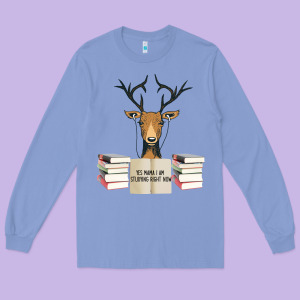 Yes Mama I Am Studying Right Now, Deer Long Sleeve Tee Designed By Bettercallsaul