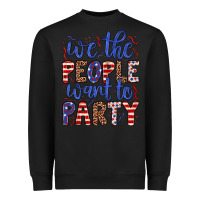 Black we the people want to party Heavyweight Sweatshirt - JahusDesignShop