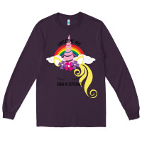 Plum Unicorns Are Born in September Long Sleeve Tee - Bettercallsaul
