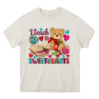 Cream I teach sweethearts Valentine's Day Heavy Core Tee - HowdyJamesFarm
