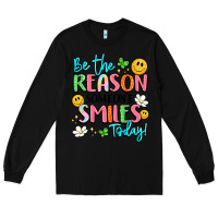 Black be the reason someone smiles today Long Sleeve Tee - LillyAllenDesigns