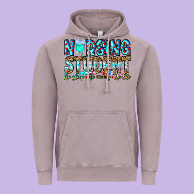 Nursing Student No Sleep No Money No Life Vintage Hoodie Designed By Cowhidedigitalart