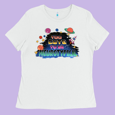 Too Cute To Be Neurotypical Ladies Tee Designed By Fadigitalartstudio