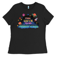 Black Too cute to be neurotypical Ladies Tee - FaDigitalArtStudio